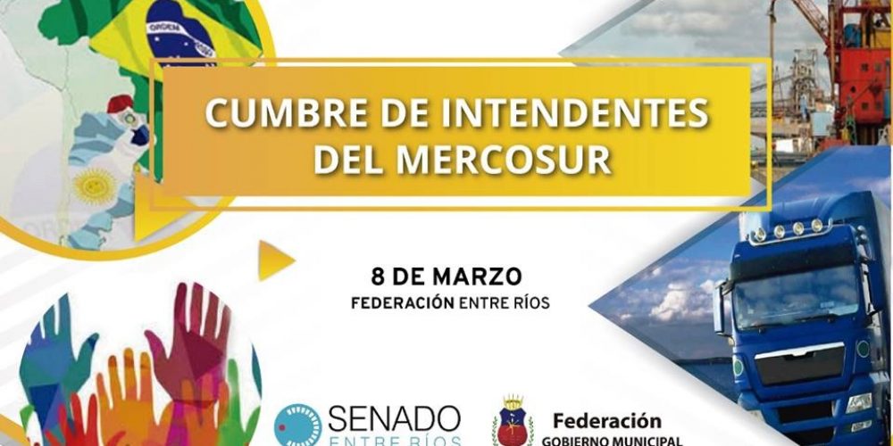 CUMBRE REGIONAL DE INTENDENTES PREFEITOS Y ALCALDES DEL MERCOSUR